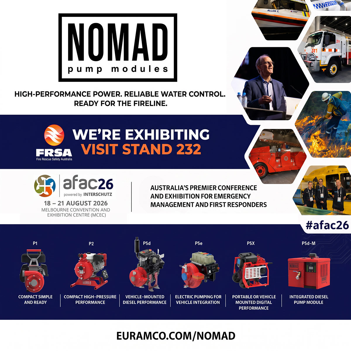 NOMAD pump modules at AFAC26: high-performance power, reliable water control, ready for the fireline. Fire Rescue Safety Australia, stand 232, Melbourne Convention and Exhibition Centre, 18–21 August 2026.